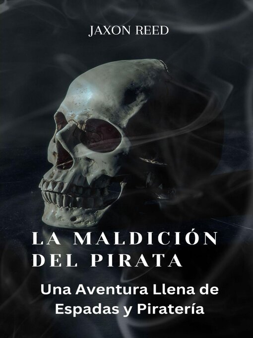 Title details for La Maldición del Pirata by Jaxon Reed - Wait list